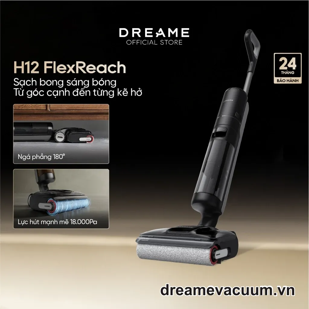 Dịch Vụ Sửa Chữa Máy Hút Bụi Lau Nhà Cầm Tay Dreame H12 Flexreach