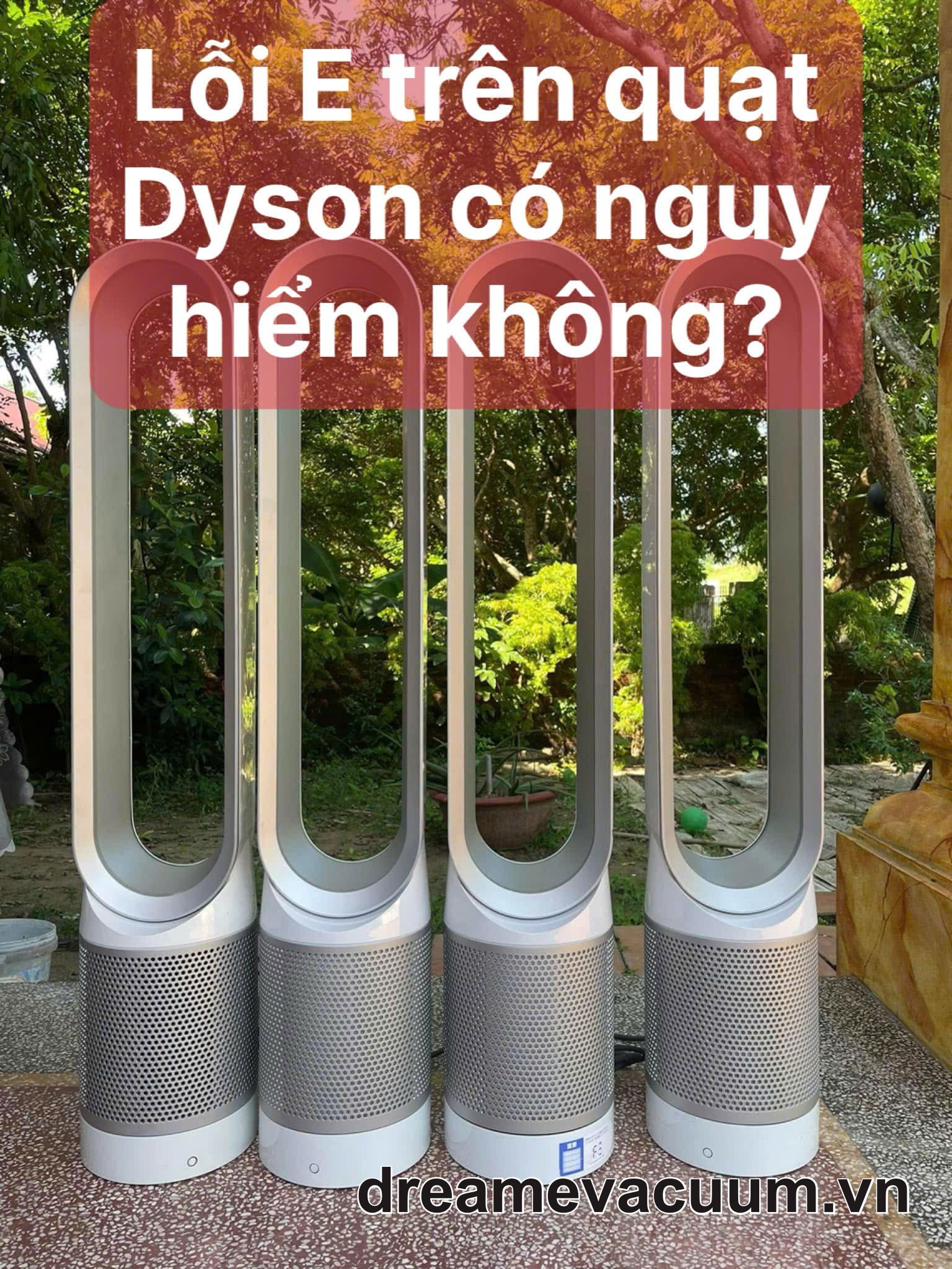 quạt Dyson lỗi E