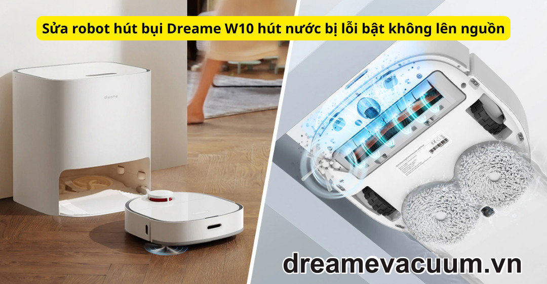 sửa robot hút bụi lau nhà Dreame